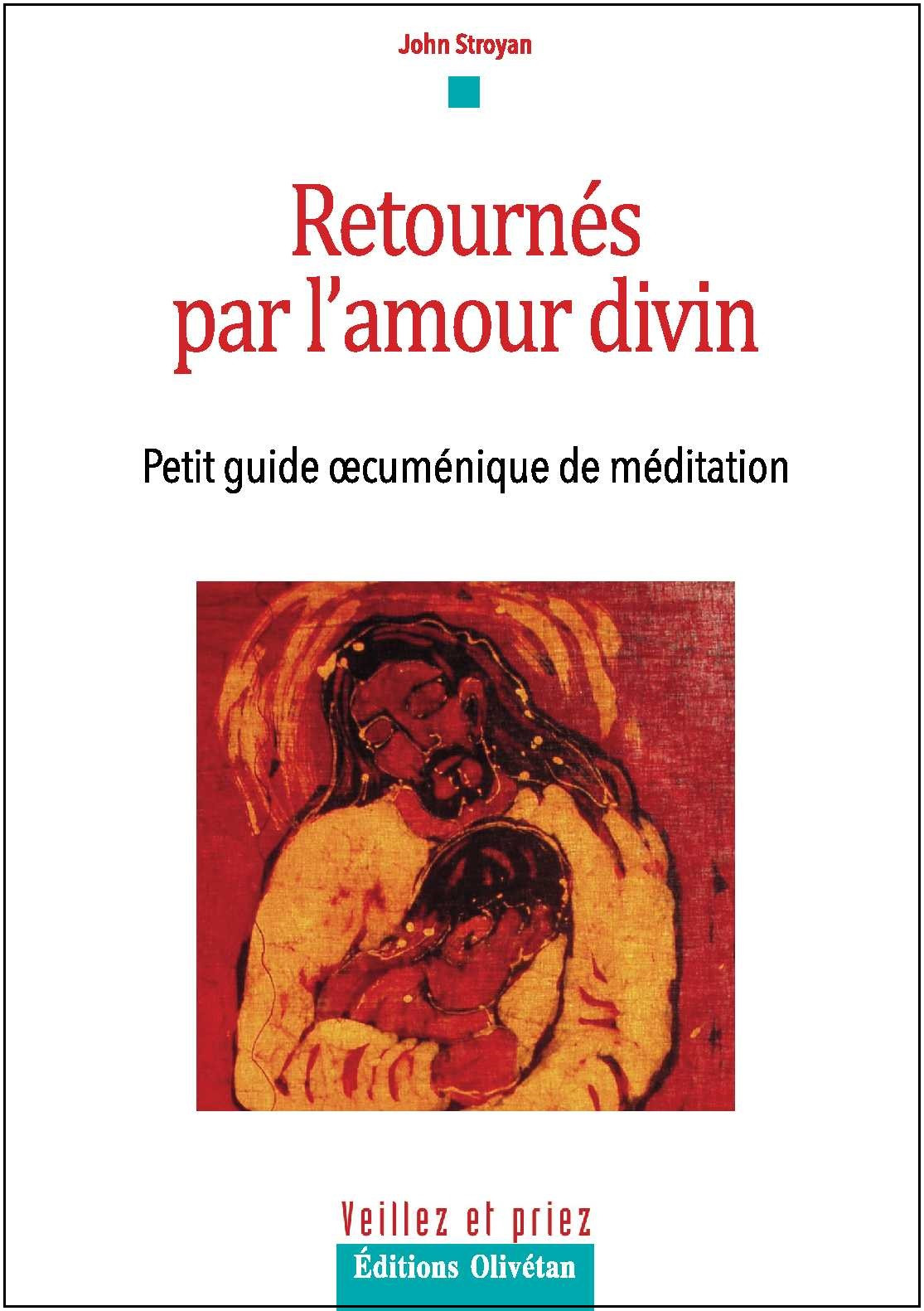 Retournes Par L Amour Divin Editions Olivetan