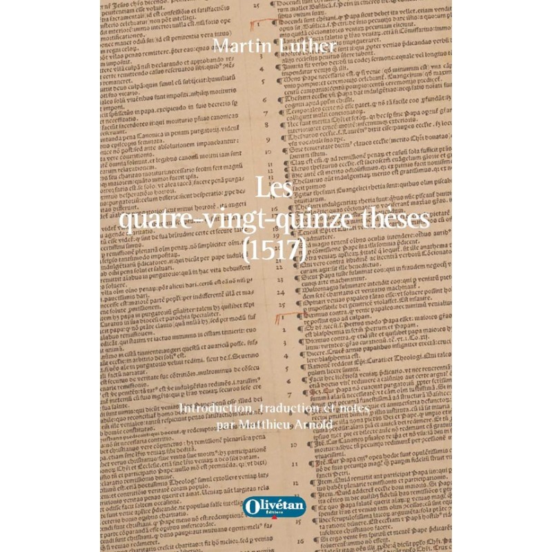 Les quatre-vingt-quinze thèses de Martin Luther