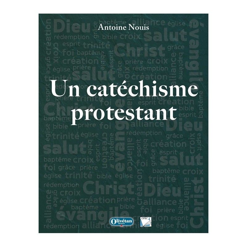 Un catéchisme protestant (3e éd.)