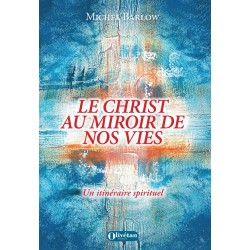 Le Christ au miroir de nos...