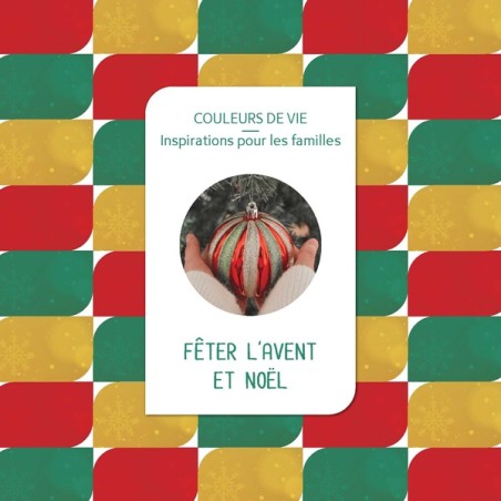 Fêter l'Avent et Noël