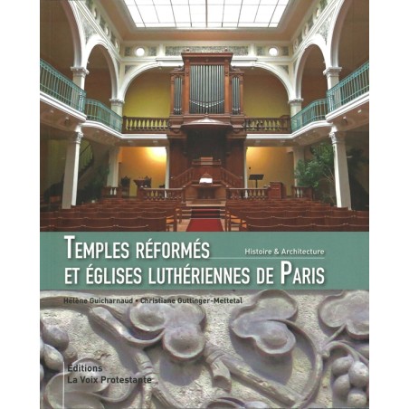 Temples réformés et églises luthériennes de Paris