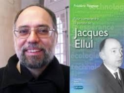 Comprendre la pensée de Jacques Ellul avec Frédéric Rognon